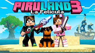 PIRULAND 3 LA PELICULA  Serie de Minecraft Completa [upl. by Alansen]