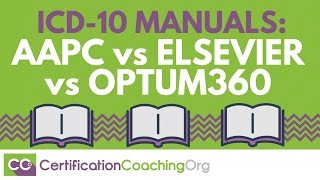 ICD 10 Coding Manuals  AAPC vs Elsevier vs Optum360 [upl. by Arrim]