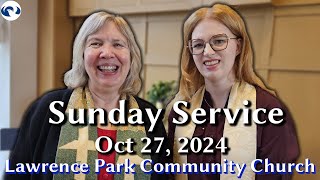 Sunday Service  October 27th 2024 with Rev Liz Mackenzie amp Rev Roberta Howey [upl. by Cela]