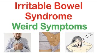 Weird Symptoms of Irritable Bowel Syndrome  Atypical Clinical Features of IBS [upl. by Morita158]