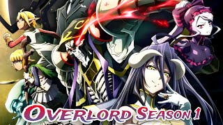 Overlord Season 1 Recap  Everything You Need to Know [upl. by Carmine461]