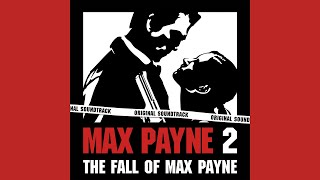 Max Payne 2 The Fall of Max Payne  Max Payne Theme [upl. by Ydnic]