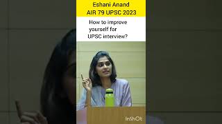 How to prepare yourself for UPSC interview Eshani Anand AIR 79 UPSC 2023 upsc ias ips lbsnaa [upl. by Lorette450]