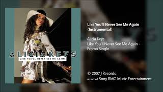 Alicia Keys  Like Youll Never See Me Again Instrumental [upl. by Bailey]