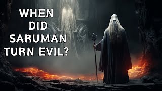 From Wise to Wicked When Did Saruman Become Evil [upl. by Leverett]