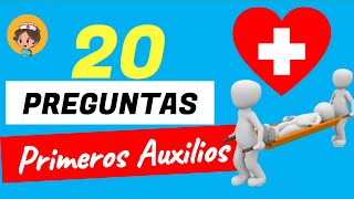 20 preguntas sobre PRIMEROS AUXILIOS  Parte 1 [upl. by Eerized]