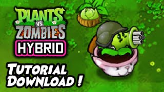 TUTORIAL DOWNLOAD amp INSTAL Plants vs Zombies Hybrid ENGLISH PC [upl. by Dafna]