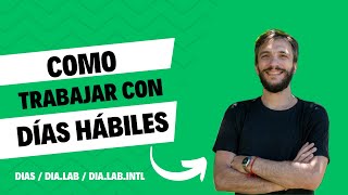 Días hábiles en Excel  Aprende a usar las funciones DIAS  DIALAB  DIALABINTL [upl. by Sophy]