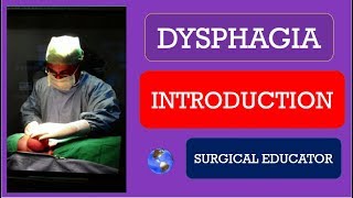 DYSPHAGIA INTRODUCTION [upl. by Quinby]