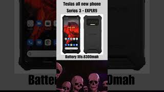 Teslas all new phone Series 3  EXPLR9 [upl. by Jovitah]