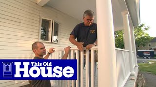 How to Build a Porch Rail  This Old House [upl. by Bear]