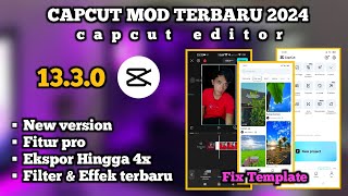 Capcut mod apk pro terbaru 2024  Capcut pro 1330  New update  Edit video [upl. by Hurty]