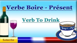 French Lesson 28  Learn French Verb To Drink verbe boire [upl. by Princess]