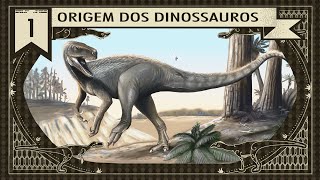 ORIGEM DOS DINOSSAUROS TRIÁSSICO [upl. by Twyla]