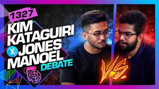 DEBATE KIM KATAGUIRI X JONES MANOEL  Inteligência Ltda Podcast 1327 [upl. by Redman]