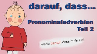 darauf dass Nebensätze nach Pronominaladverbien  Deutsch lernen  Niveau B1  B2  HD [upl. by Bakki]