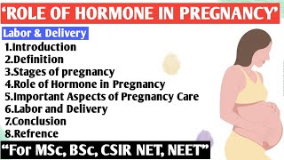 Role of hormone in pregnancy  Stages of pregnancy  Labor and Delivery  Pregnancy [upl. by Sapphire]