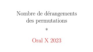 Un dénombrement à lX utilisant des séries entières  Nombre de dérangements [upl. by Concordia]