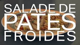 Recette  Salade de pâtes froides facile et saine pour les sportifs  LA CUISINE DE TRYPHON amp SIMON [upl. by Torras]