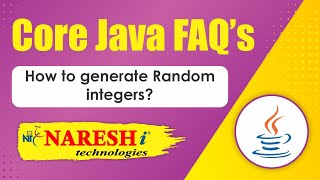 How to generate Random integers  Core Java Interview Questions  Naresh IT [upl. by Rori699]