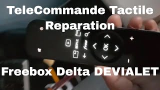 Freebox DEVIALET Telecommande Tactile REPARATION [upl. by Christenson]