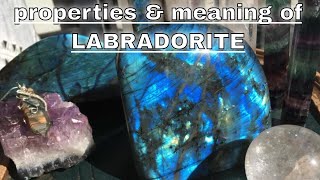 Labradorite Meaning Benefits and Spiritual Properties [upl. by Nodrog]