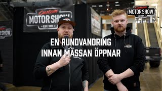 Custom Motor Show 2024  en rundvandring innan mässan öppnar [upl. by Hsur476]