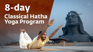 8Day Classical Hatha Yoga Program  Offered by Sadhguru Gurukulam [upl. by Erfert]