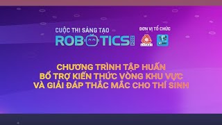 Tập huấn KV Bảng R2 I Sáng 2010I Cuộc thi Sáng tạo Robotics 2024 I Việt Robot Education [upl. by Marler684]