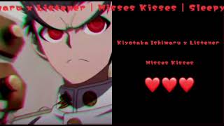 Kiyotaka Ishimaru x Listener  Misses Kisses [upl. by Base]