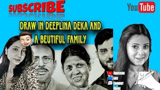 Draw In pencil Assamese Singer Deeplina Deka And Beautiful Family youtube subscribe artwork [upl. by Wynn]