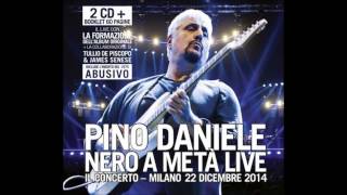 abusivo pino daniele nero a metà live 2015 [upl. by Calica260]