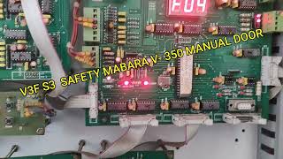 LIFT CONTROLLER MABARA 350 S3 SAFETY MABARA MANUAL DOOR V3FDOWN COLLECTIVE [upl. by Deevan]