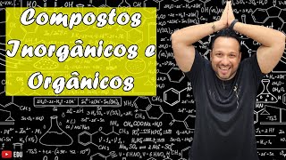 Compostos Inorgânicos e Compostos Orgânicos  Conceito e Exemplos  Bioquímica [upl. by Nivi616]