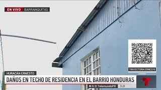 Huracán Ernesto provoca daños en techo de residencia en Barranquitas [upl. by Gillette]