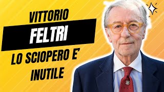 VITTORIO FELTRI Scioperare non serve a niente Riferimento alla RAI [upl. by Mandelbaum]