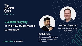 Customer Loyalty in the New eCommerce Landscape What You Need to Know [upl. by Rudolf]