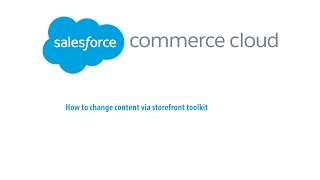 How to change content via storefront toolkit in Salesforce Commerce Cloud [upl. by Burg]