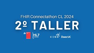 Segundo Taller rumbo a la FHIR Connectathon CL 2024 [upl. by Azila]