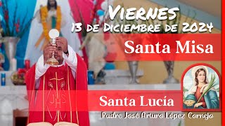 ✅ MISA DE HOY viernes 13 de Diciembre 2024  Padre Arturo Cornejo [upl. by Estes]