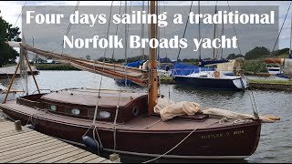 Sailing a 1930s cabin yacht on the Norfolk Broads [upl. by Odlonyer]