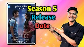 FLAMES SEASON 5 TRAILER  Amazon Prime  Flames Season 5 Release Date [upl. by Carothers497]