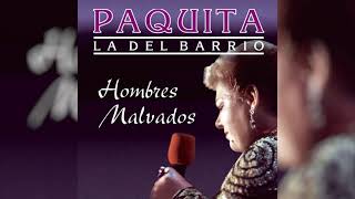 Paquita la del Barrio  Hombres Malvados Visualizador Oficial [upl. by Nowahs108]