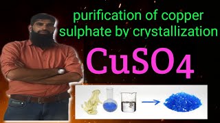 purification of copper sulphate by crystallization class 11th practicals [upl. by Alin]