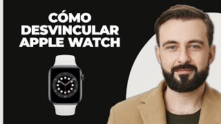 Cómo desemparejar el Apple Watch [upl. by Neall]