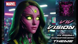 Viv Vision Theme by Schizofrederic [upl. by Oiramel]