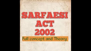 SARFAESI ACT 2002 Full Concept and Theory in Hindi  JAIIB CAIIB [upl. by Hsirap]