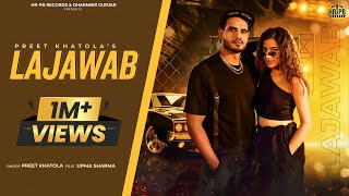 Lajawab Official Video Preet Khatola  Upma Sharma  Dharmbir Gurjar  New Haryanvi Songs 2023 [upl. by Nrublim]