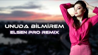 Elsen Pro  Unuda Bilmirem [upl. by Drusus]