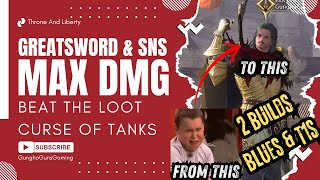 Throne and Liberty Greatsword amp SNS  Maximize Your Loot Drops with These Insane DPS Builds [upl. by Ahsieki228]